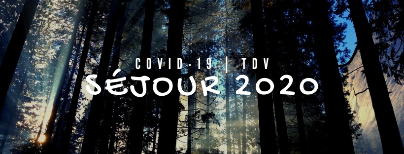TDV Covid 19 2020 Séjours été