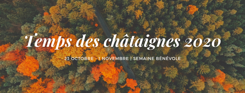 temps des châtaignes TDV - semaine bénévole