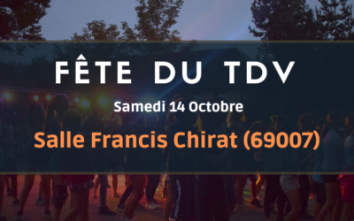 Fête du TDV – Samedi 14 Octobre 2023