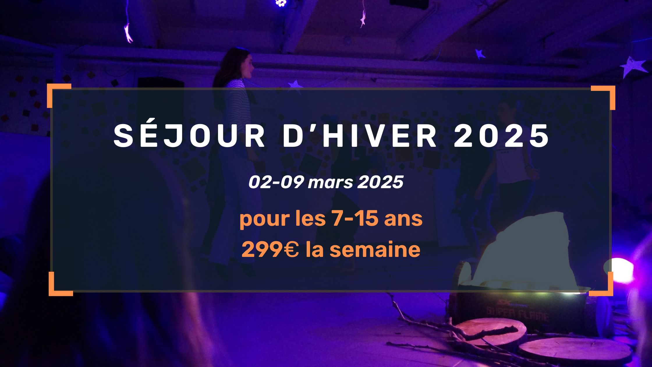 Ouverture des inscriptions pour le séjour d’hiver 2025 (02-09 mars 2025)