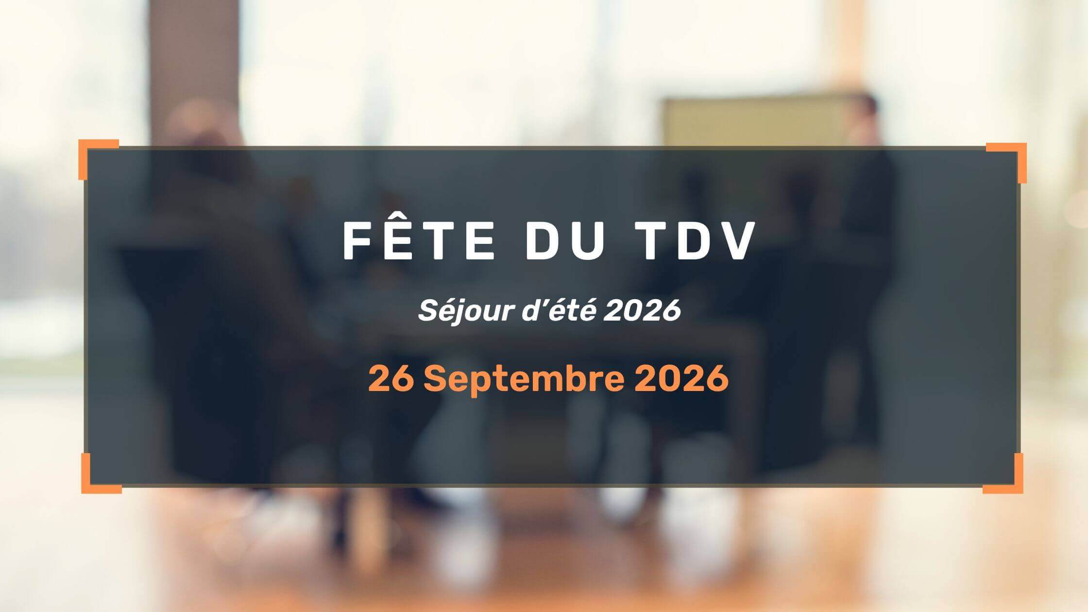 Fête du TDV – 26 Septembre 2026